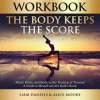 Workbook__The_Body_Keeps_the_Score