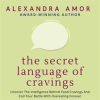 The_Secret_Language_of_Cravings