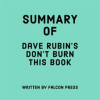Summary_of_Dave_Rubin_s_Don_t_Burn_This_Book