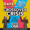 Dave_the_Villager_and_Surfer_Villager_Crossover_Crisis__Book_One