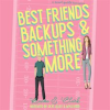 Best_Friends__Backups___Something_More