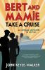 Bert_and_Mamie_take_a_cruise
