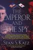 The_emperor_and_the_spy