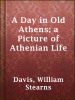 A_day_in_old_Athens