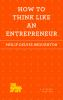 How_to_think_like_an_entrepreneur