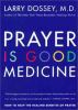 Prayer_is_good_medicine
