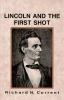 Lincoln_and_the_first_shot