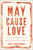 May_cause_love