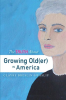 The_Truth_About_Growing_Old_er__in_America