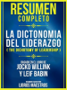 Resumen_Completo__La_Dicotomia_Del_Liderazgo__The_Dichotomy_Of_Leadership__-_Basado_En_El_Libro_D