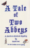 A_Tale_of_Two_Abbeys