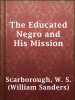 The_Educated_Negro_and_His_Mission