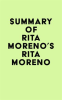 Summary_of_Rita_Moreno_s_Rita_Moreno