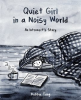 Quiet_Girl_in_a_Noisy_World__An_Introvert_s_Story