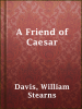 A_Friend_of_Caesar