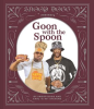 Snoop_Presents_Goon_With_the_Spoon