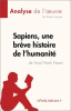 Sapiens__une_br__ve_histoire_de_l_humanit___de_Yuval_Noah_Harari__Analyse_de_l___uvre_