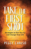 Take_the_First_Shot